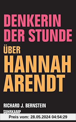 Denkerin der Stunde: Über Hannah Arendt
